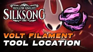 Hollow Knight: Silksong - Volt Filament Tool Location