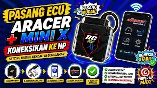 Pasang + koneksikan ecu ke HP Aracer mini x