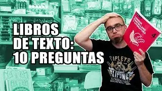 LIBROS DE TEXTO: 10 PREGUNTAS