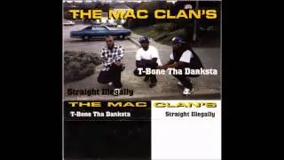 T-Bone Tha Danksta (of The Mac Clan) - Livin The Life