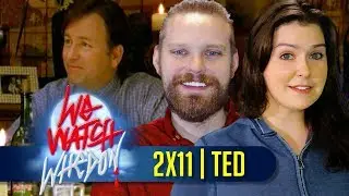 Buffy | Reaction | 2x11 | Ted | We Watch Whedon