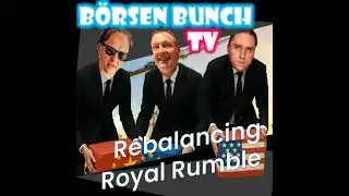 Rebalancing Royal Rumble &ndash; USA, Europa, Asien im Investment-Showdown | B&ouml;rsen Bunch Podcast