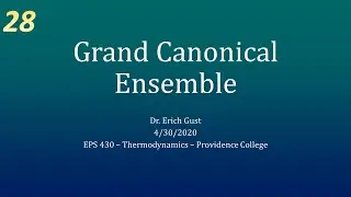 Grand Canonical Ensemble