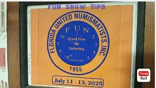 FUN SHOW or Huge Coin Show Tips!
