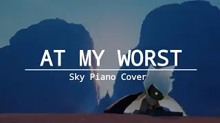 [Sky Piano Cover] Pink Sweat$ - At My Worst