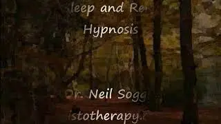 Deep sleep and relaxation hypnosis session - Dr. Neil Soggie - Existotherapy.com