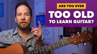 Learning Guitar Later in Life &ndash; What to Expect?