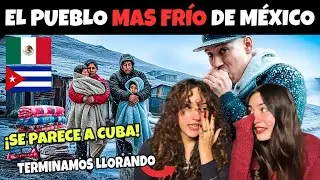 🇨🇺CUBANAS REACCIONAN AL PUEBLO MÁS FRÍO DE MÉXICO🥶🇲🇽