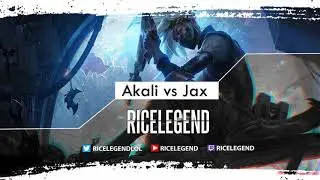 RiceLegend Match-Up Guide: Akali vs Jax