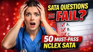 50 NCLEX SATA Questions You MUST Get Right on Test Day #2026 #education #study #explore #fypシ゚viral