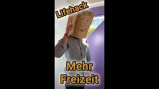 Lifehack: Mehr Freizeit