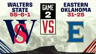 Game 2: Walters State v. Eastern Oklahoma State