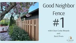 Clear Cedar Good Neighbor Fence with Steel Posts