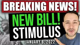 (BREAKING NEWS! NEW STIMULUS BILL!) STIMULUS CHECK UPDATE & BUILD BACK BETTER 01/06/2022