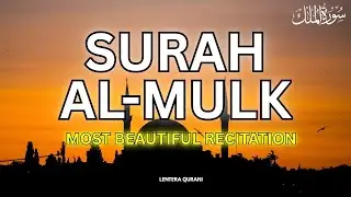 Surah Al-Mulk (سورة الملك) | Night Guardian Recitation for Protection, Barakah & Peaceful Sleep