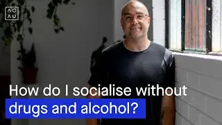 How Do I Socialise Without Drugs and Alcohol?