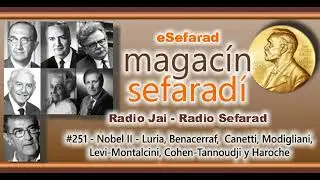 Nobel II - Luria, Benacerraf,  Canetti, Modigliani, Levi-Montalcini, Cohen-Tannoudji y Haroche