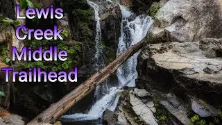 Lewis Creek Trail Middle Trailhead