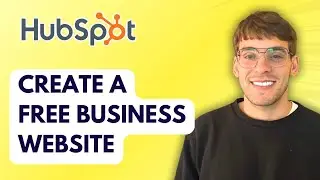 How to Create a Free Business Website with HubSpot [2026 Full Guide]