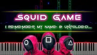 I Remember My Name & Unfolded - Squid Game OST [piano tutorial + sheet piano]