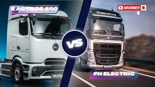 Top TRUCKING Expert Compares Volvo FH Electric vs Mercedes Eactros 600 | Expert Reveals Top Pick |