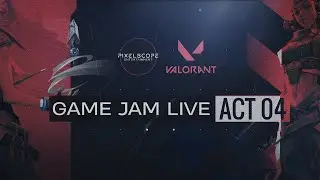 Game Jam Live ACT 04 | PixelScope Entertainment |