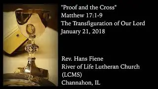 Transfiguration - Proof and the Cross