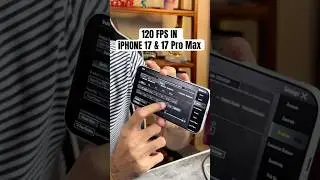 120 FPS in iPhone 17 & iPhone 17 Pro Max Finally Unlocked 🔥