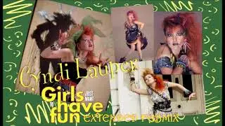 Cyndi Lauper - Girls Just Want to Have Fun - Extended Fabmix 1983