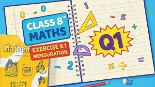 Ex 9.1 Q1 Mensuration     Class 8th maths              New ncret book 