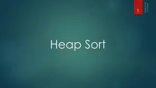 32 Heap Sort