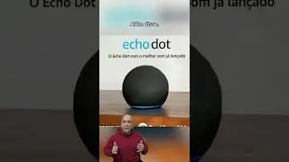 Descubra o Echo Dot 5&ordf; gera&ccedil;&atilde;o, o dispositivo inteligente da Amazon com o melhor som j&aacute; lan&ccedil;ado
