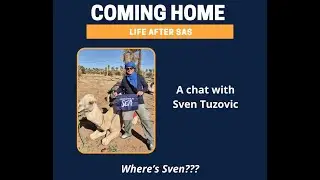 Coming Home: Life After SAS. Interview with Sven Tuzovic