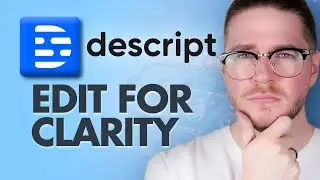 Descript Edit for Clarity Tutorial &ndash; Remove Filler Words with AI
