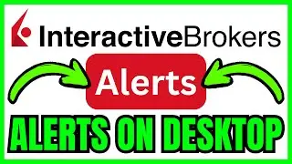 How To SET ALERTS In IBKR Desktop (QUICK & EASY) 2026