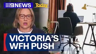 Push for two days working from home unlikely to be legal in Victoria | 9 News Australia