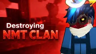 Destroying and Exposing NMT Clan | BedWars | BlockmanGo
