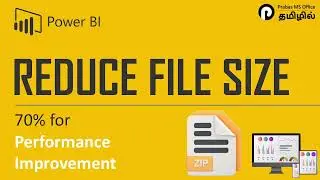 Reduce Size of the Power BI | Prabas MS Office