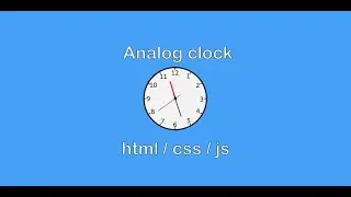 How to make an analog clock