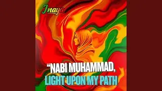 Rasulullah My Heart&rsquo;s Soft Shelter II
