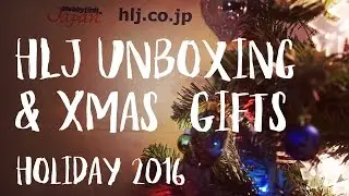 Hobby Link Japan X-Mas 2016 | UNBOXING