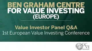 1st European Value Investing Conference | Value Investor Panel Q&A