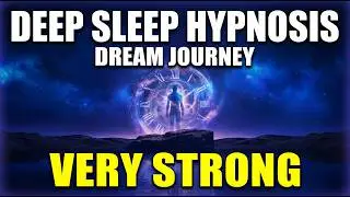 Sleep Hypnosis Extra Long ~4 Hours~ Dream Journey & Wonderful Deep Relaxation