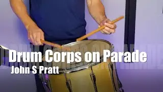 Drum Corps on Parade - 14 Modern Contest Solos - John S Pratt