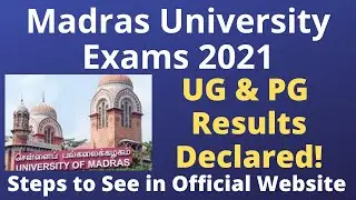 Madras University 2021 Exams Results Declared |UG & PG |Except First Years |Steps to view Results|BR
