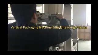 Vertical Packaging Machine Film Loading & Threading Tutorial