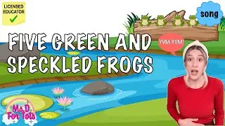 Five Green and Speckled Frogs | Song