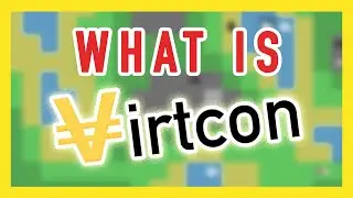 Get rich in a Virtual World! | Official Virtcon Tutorial (2022)