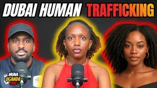 Ugandan Man Exposed in Dubai Sex Trafficking