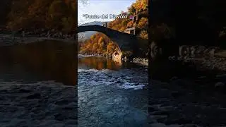 &ldquo;Il Ponte del Diavolo 🌉 | Valli di Lanzo&rdquo;